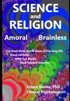 SCIENCE AND RELIGION Amoral Brainless B0942GPS6S Book Cover