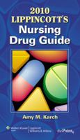 2010 Lippincott's Nursing Drug Guide with Web Resources 1605475548 Book Cover