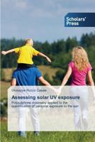 Assessing Solar UV Exposure 3639713516 Book Cover