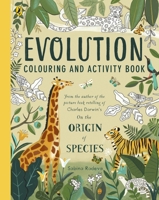 Evolution Colouring and Activity Book 0241446198 Book Cover