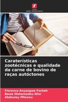 Caraterísticas zootécnicas e qualidade da carne de bovino de raças autóctones (Portuguese Edition) 6208323746 Book Cover