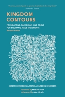 Kingdom Contours: Foundations, Paradigms, and Tools for Equipping Jesus Movements (Revised Edition) 195514270X Book Cover