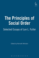 The Principles of Social Order: Selected Essays of Lon L Fuller 0822304481 Book Cover