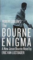 The Bourne Enigma 1455597945 Book Cover