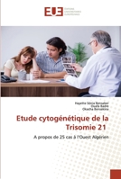 Etude cytogénétique de la Trisomie 21 620343583X Book Cover