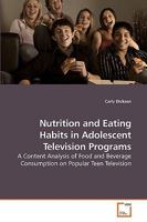 Nutrition and Eating Habits in Adolescent Television Programs 3639214811 Book Cover