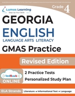 Georgia Milestones Assessment System Test Prep: Grade 4 English Language Arts Literacy (ELA) Practice Workbook and Full-length Online Assessments: GMAS Study Guide 194573079X Book Cover