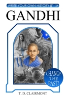 Write Your Own History - Gandhi 1971194247 Book Cover