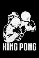 King Pong: Lined A5 Notebook for BadmintonTennisPingPong Journal 1698578024 Book Cover