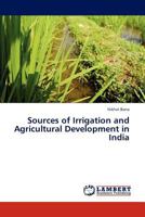 Sources of Irrigation and Agricultural Development in India 3659311294 Book Cover