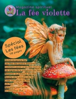 Magazine spirituel La fée violette: Spécial sur les fées B0DWLLZXJY Book Cover