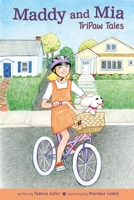 Maddy and Mia: TriPaw Tales 1947860798 Book Cover