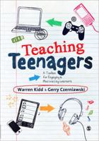 Teaching Teenagers: A Toolbox for Engaging and Motivating Learners 0857023853 Book Cover