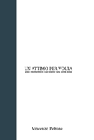 Un attimo per volta: quei momenti in cui siamo una cosa sola B09865DY1B Book Cover