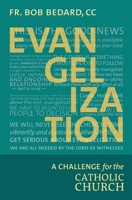 Evangelization: A Challenge for the Catholic Church 1686826419 Book Cover