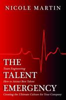 The Talent Emergency 0578189356 Book Cover