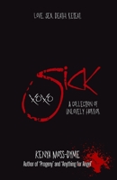 Sick xoxo (Special Edition) 196404717X Book Cover