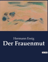 Der Frauenmut B0BWLPPS8S Book Cover