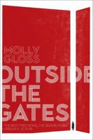 Outside the Gates 1534414983 Book Cover