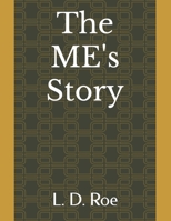 The ME's Story B08NF2Z8J6 Book Cover