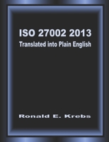 ISO 27002 2013 Translated into Plain English B0BP4C9CYG Book Cover