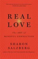 Real Love: The Art of Mindful Connection 125007651X Book Cover