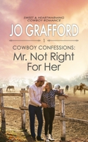 Mr. Not Right for Her 163907032X Book Cover