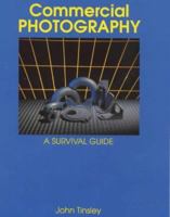 Commercial Photography: A Survival Guide 0907297277 Book Cover