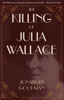The Killing of Julia Wallace 160635311X Book Cover