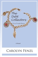 The Debt Collectors: A Lucy Vaughn Mystery B0B6LBBHVG Book Cover