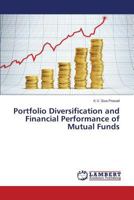 Portfolio Diversification and Financial Performance of Mutual Funds 3659157805 Book Cover