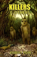 Killers & Others 1716449235 Book Cover