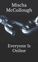 Everyone Is Online B0FCCH1Z1L Book Cover
