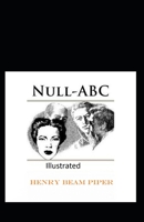 Null-ABC Illustrated B08D51CJQK Book Cover