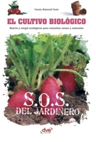 El cultivo biológico: Huerto y vergel ecológicos para cosechas sanas y naturales (Spanish Edition) B0GX9JDKV3 Book Cover