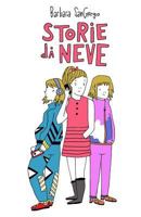 Storie di Neve 1530399122 Book Cover