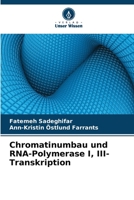 Chromatinumbau und RNA-Polymerase I, III-Transkription 6205278782 Book Cover