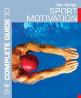 Sport Motivation (Complete Guide to) 0713674652 Book Cover