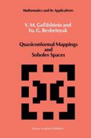 Quasiconformal Mappings and Sobolev Spaces 9401073589 Book Cover