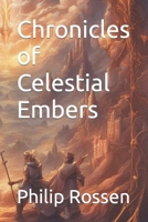 Chronicles of Celestial Embers B0CRP5DXQT Book Cover