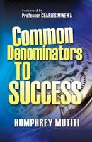 Common Denominators to Success 1988251036 Book Cover