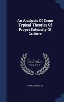 An Analysis Of Some Typical Theories Of Proper Intensity Of Culture 1021527629 Book Cover