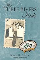 The Three Rivers Kids 1440149852 Book Cover