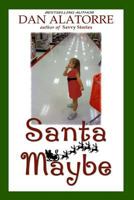 Santa Maybe 1500967084 Book Cover