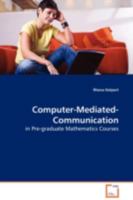 Computer-Mediated-Communication: in Pre-graduate Mathematics Courses 3639102169 Book Cover