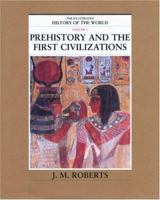 Prehistory and the First Civilizations 0195215192 Book Cover