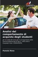 Analisi del comportamento di acquisto degli studenti: per la scelta del corso per il conseguimento della licenza professionale di tipo C, nella città di Guayaquil Caso: CONDUESPOL 6206349918 Book Cover