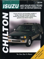 Isuzu Amigo/ Pick-ups/ Rodeo/ Trooper Repair Manual (1981-96) (Chilton Total Car Care) 080199134X Book Cover