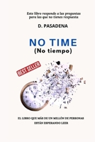 No Time: No tiempo B0BB618YDG Book Cover