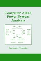 Computer Aided Power System Analysis (Power Engineering, 15) 0824706994 Book Cover
